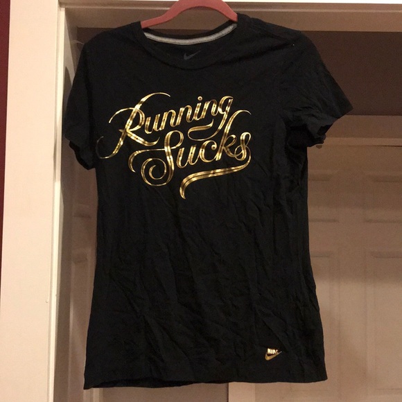 Nike Tops - Nike “running sucks” tee